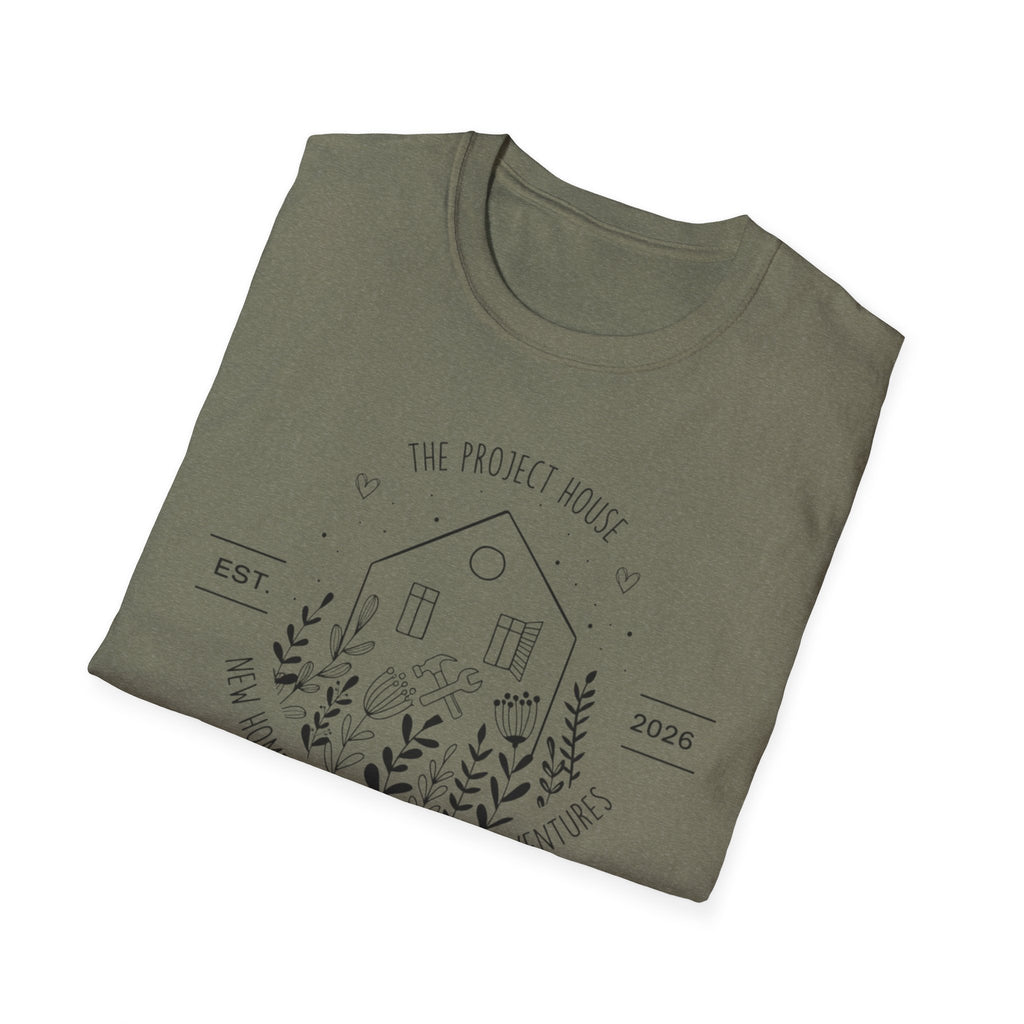 The Project House - New Home. New Parent. DIY Adventures T-Shirt