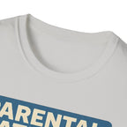 Parental Patience. Does Not Bond with Sas Or Eye-Rolls T-Shirt