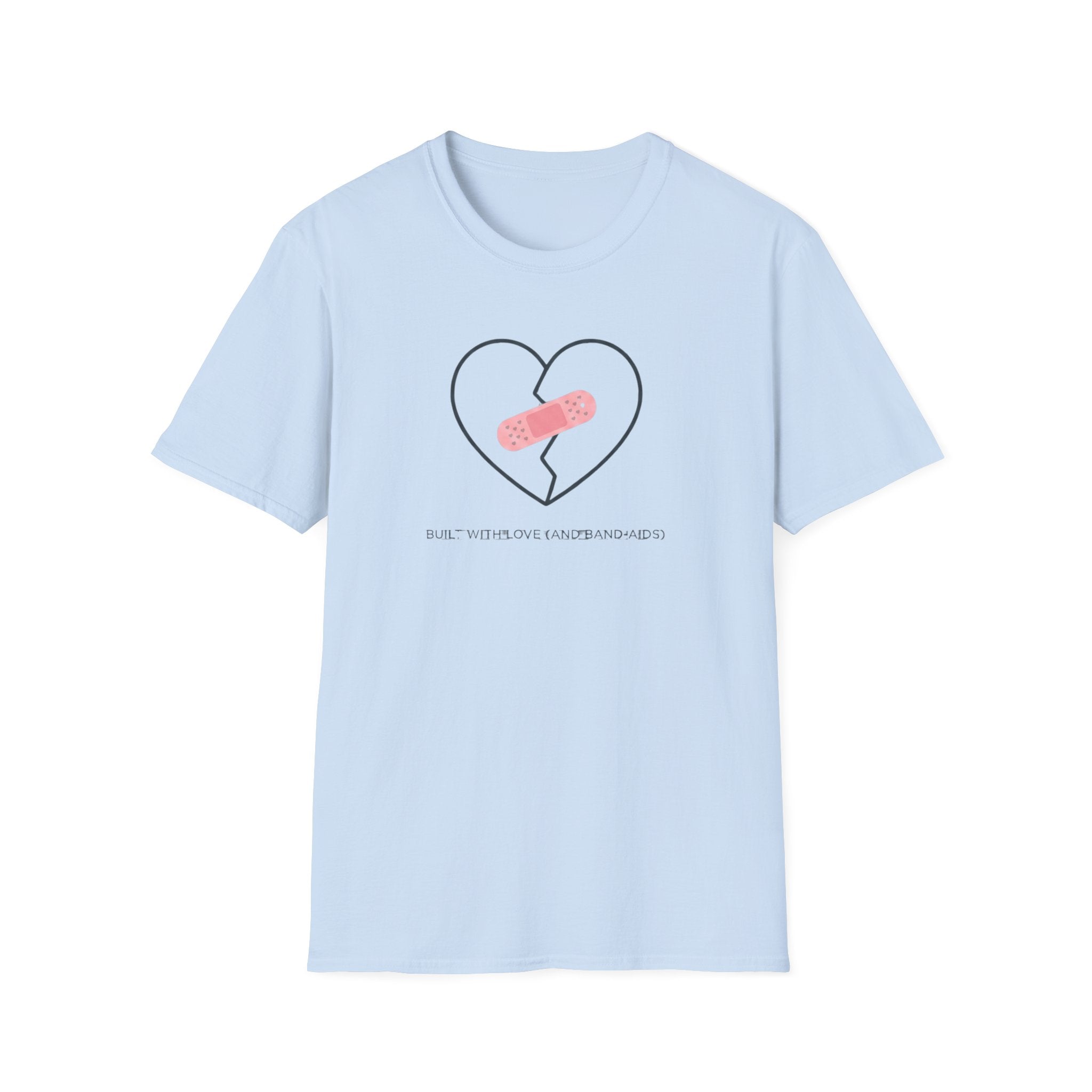 Built on Love And Band-Aids T-Shirt