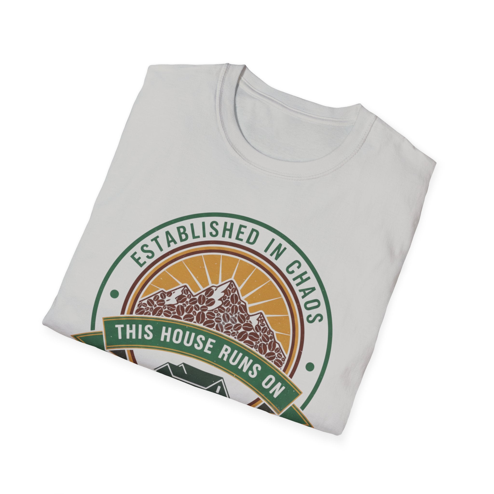Established in Chaos. Fueled on Coffee T-Shirt