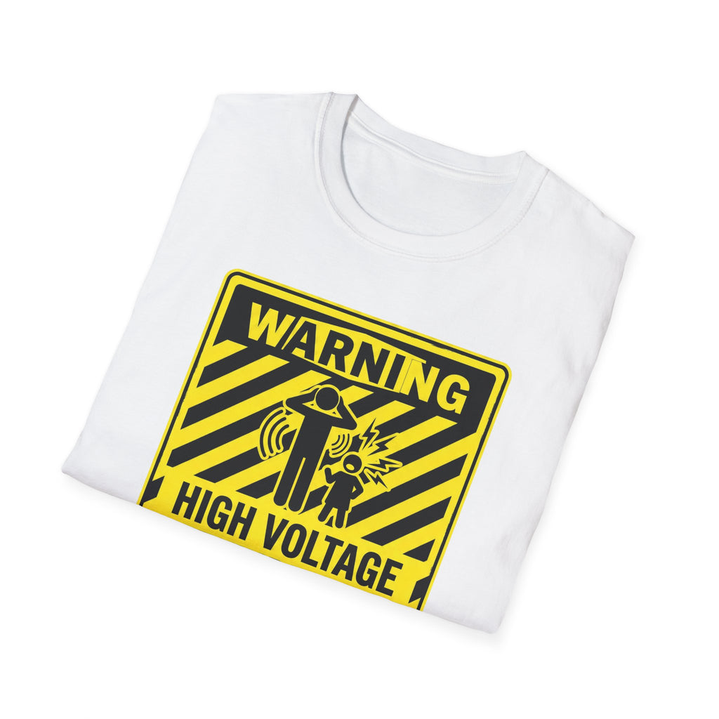 Warning - High Voltage Attitude Zone T-Shirt