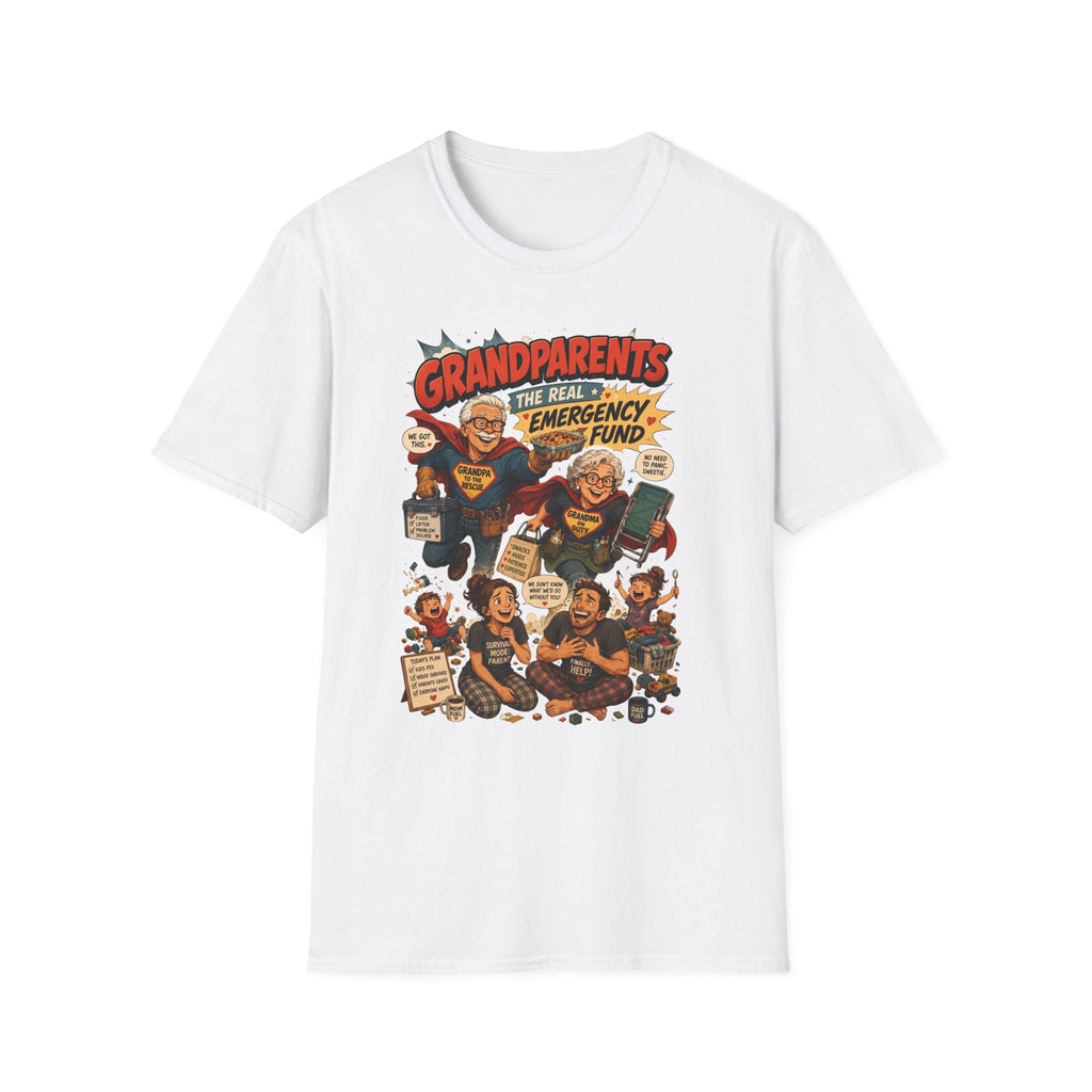 GRANDPARENTS- The Real Emergency Fund. T-Shirt