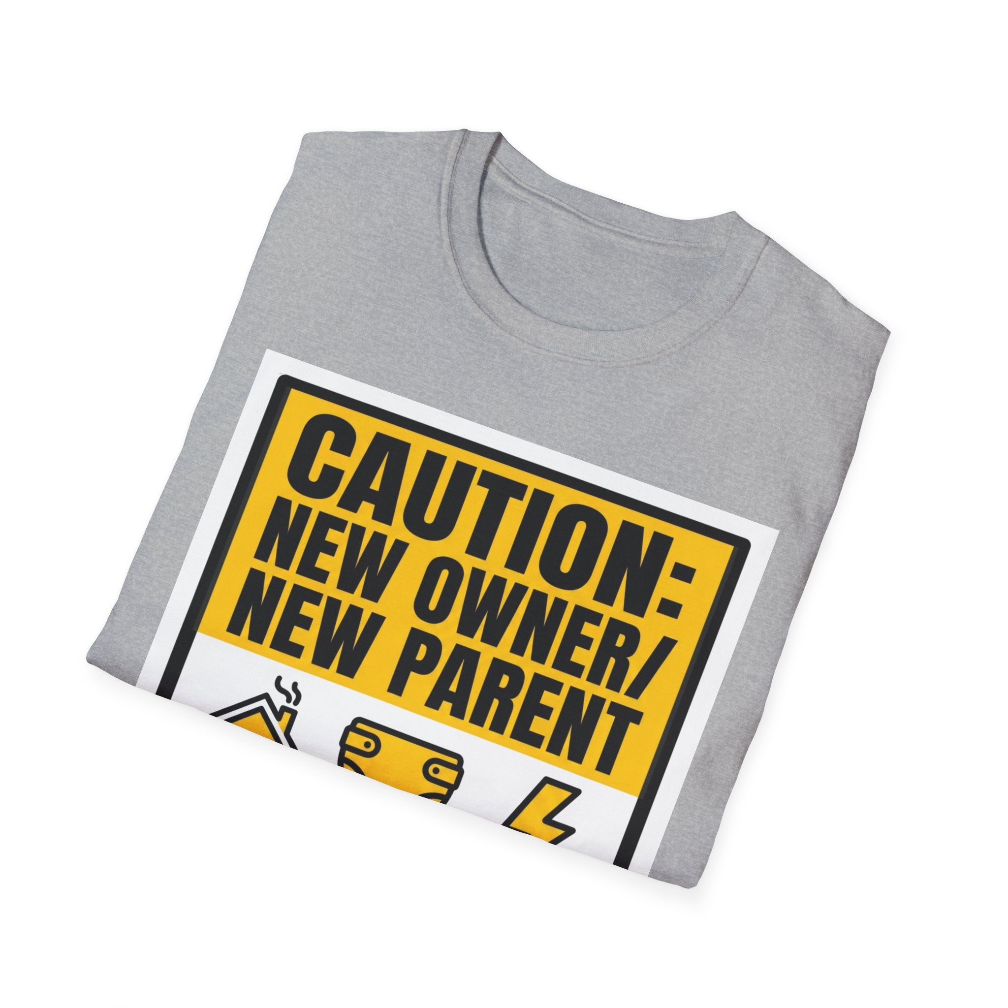 CAUTION: New Owner, New Parent T-Shirt