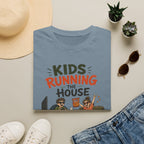 Kids Running the House. Parents Gone Outside. T-Shirt