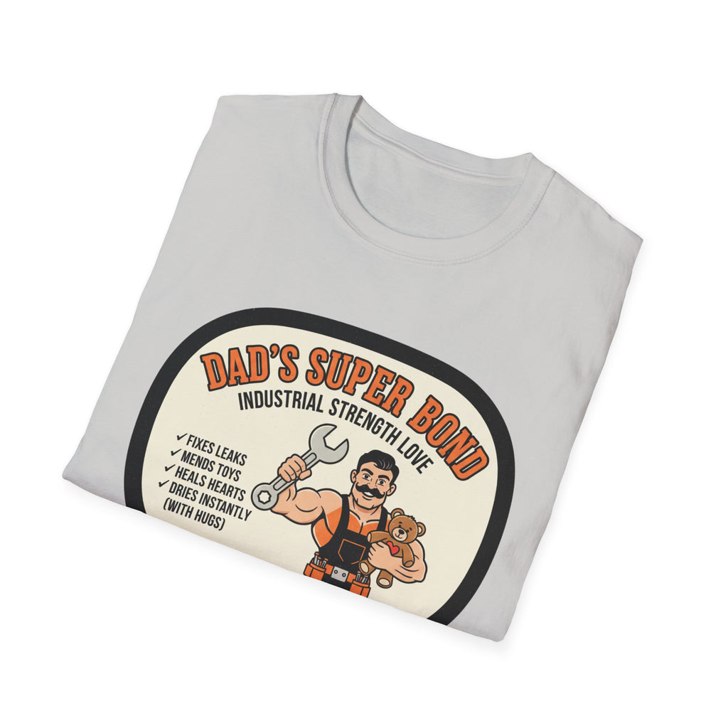 Dad's Super Bond T-Shirt