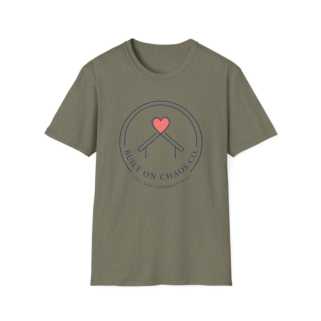 Built On Chaos Co- Love Tools Unfinished Projects T-Shirt