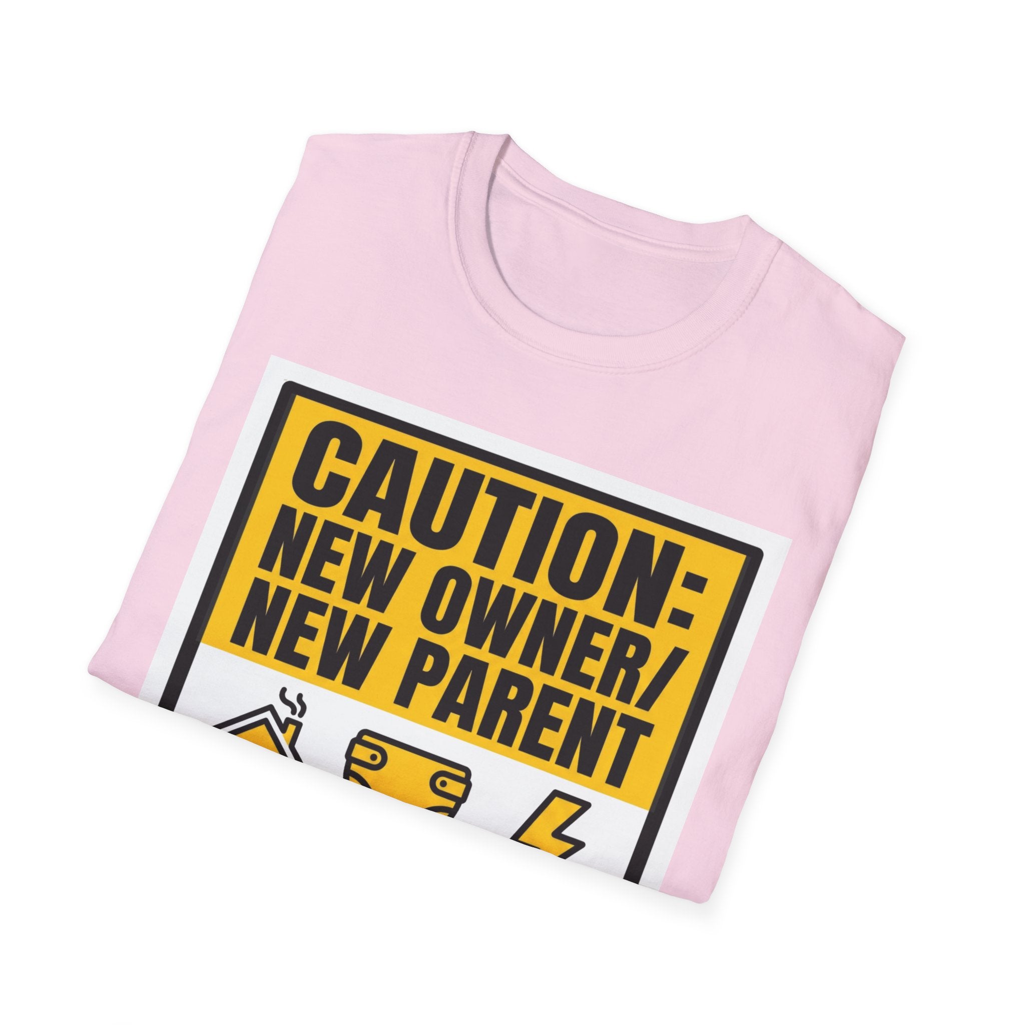 CAUTION: New Owner, New Parent T-Shirt