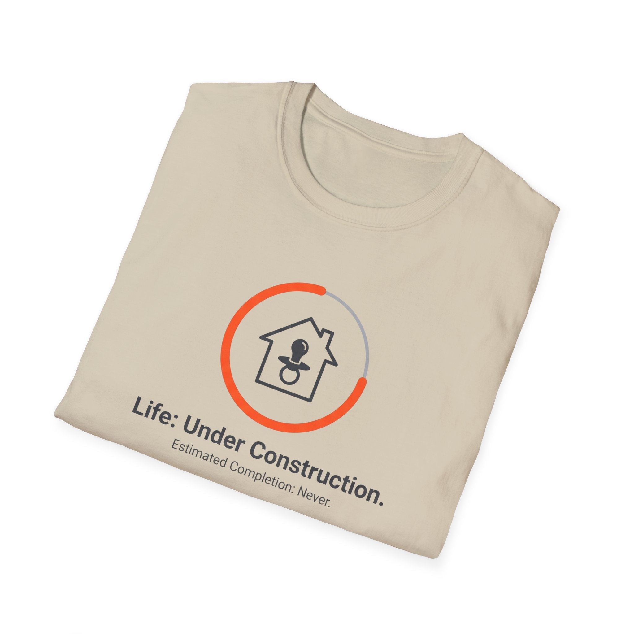 LIFE: Under Construction T-Shirt