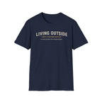 Living Outside Until Furter Notice. Too Many Projects, Not Enough Daylight. T-Shirt