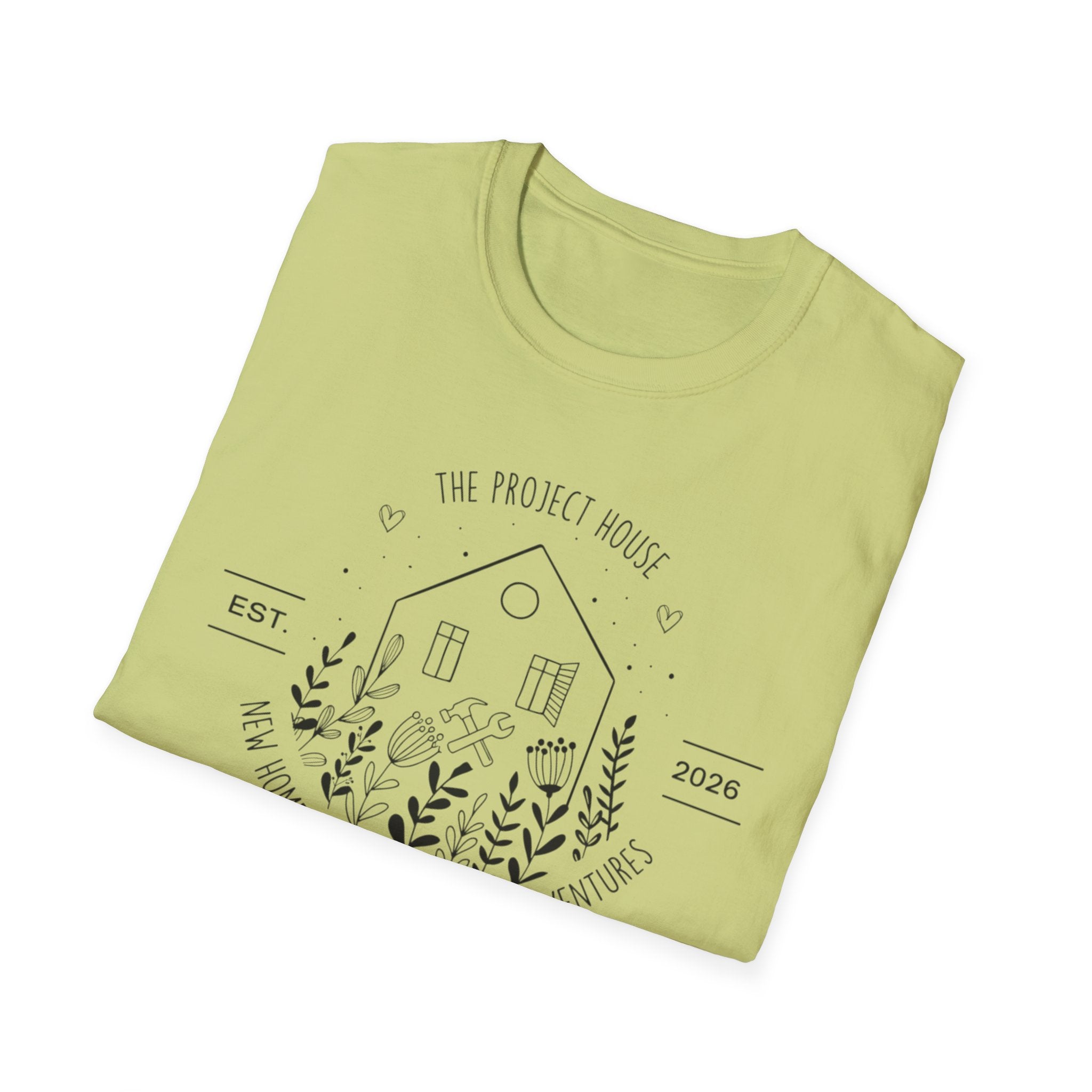 Copy of The Project House - New Home. New Parent. DIY Adventures T-Shirt