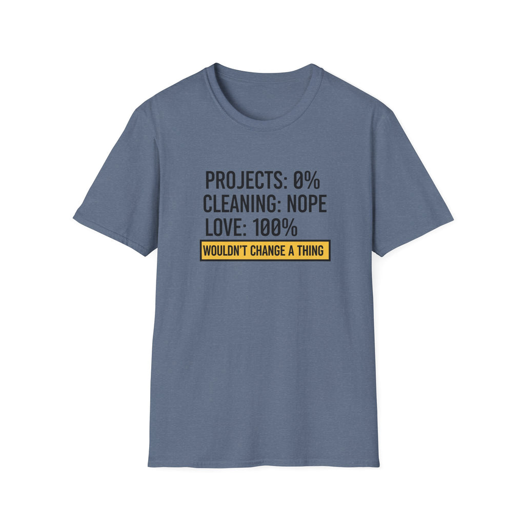 Project 0% Cleaning_NOPE Love_ 100% T-Shirt