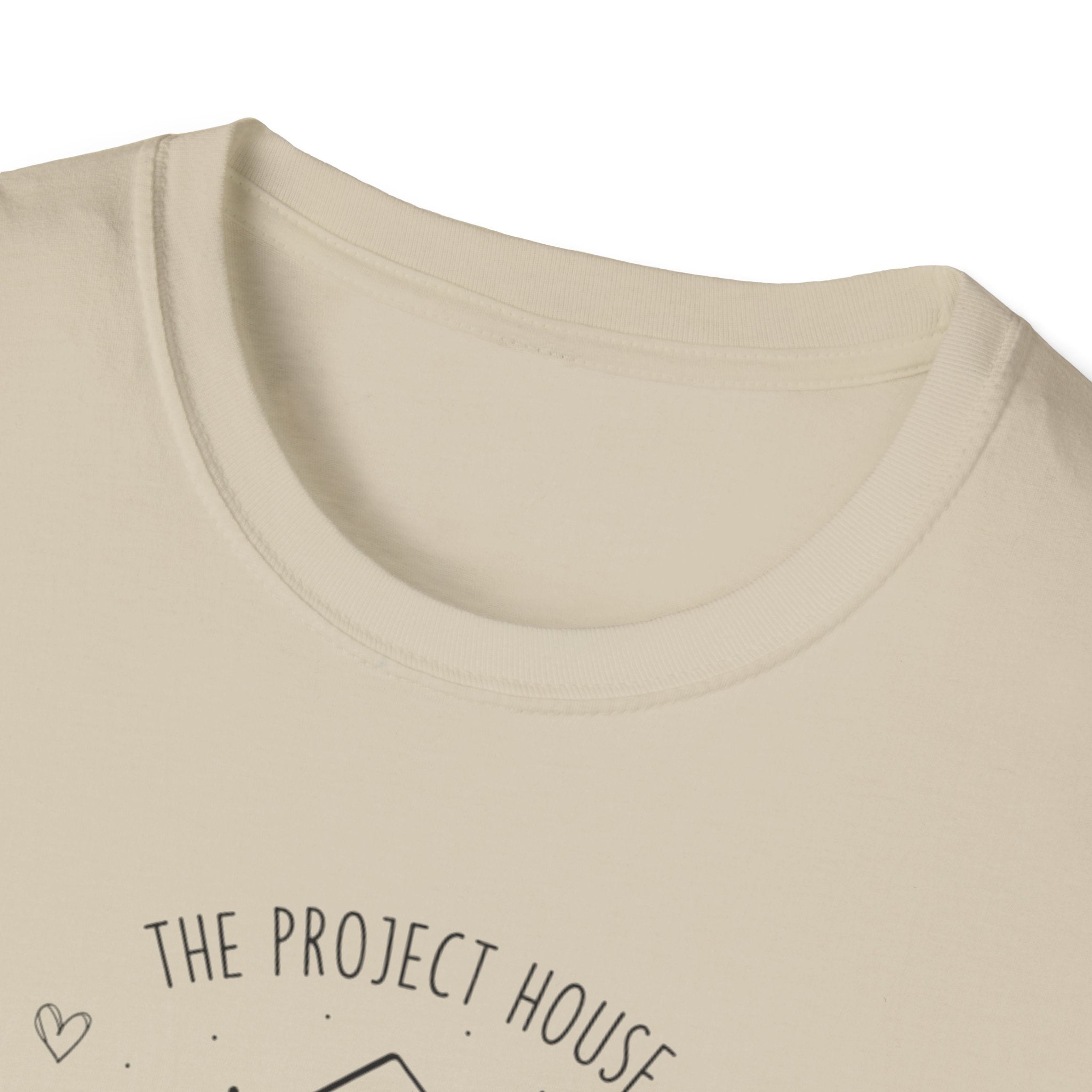 The Project House - New Home. New Parent. DIY Adventures T-Shirt