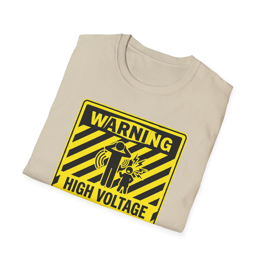 Warning - High Voltage Attitude Zone T-Shirt