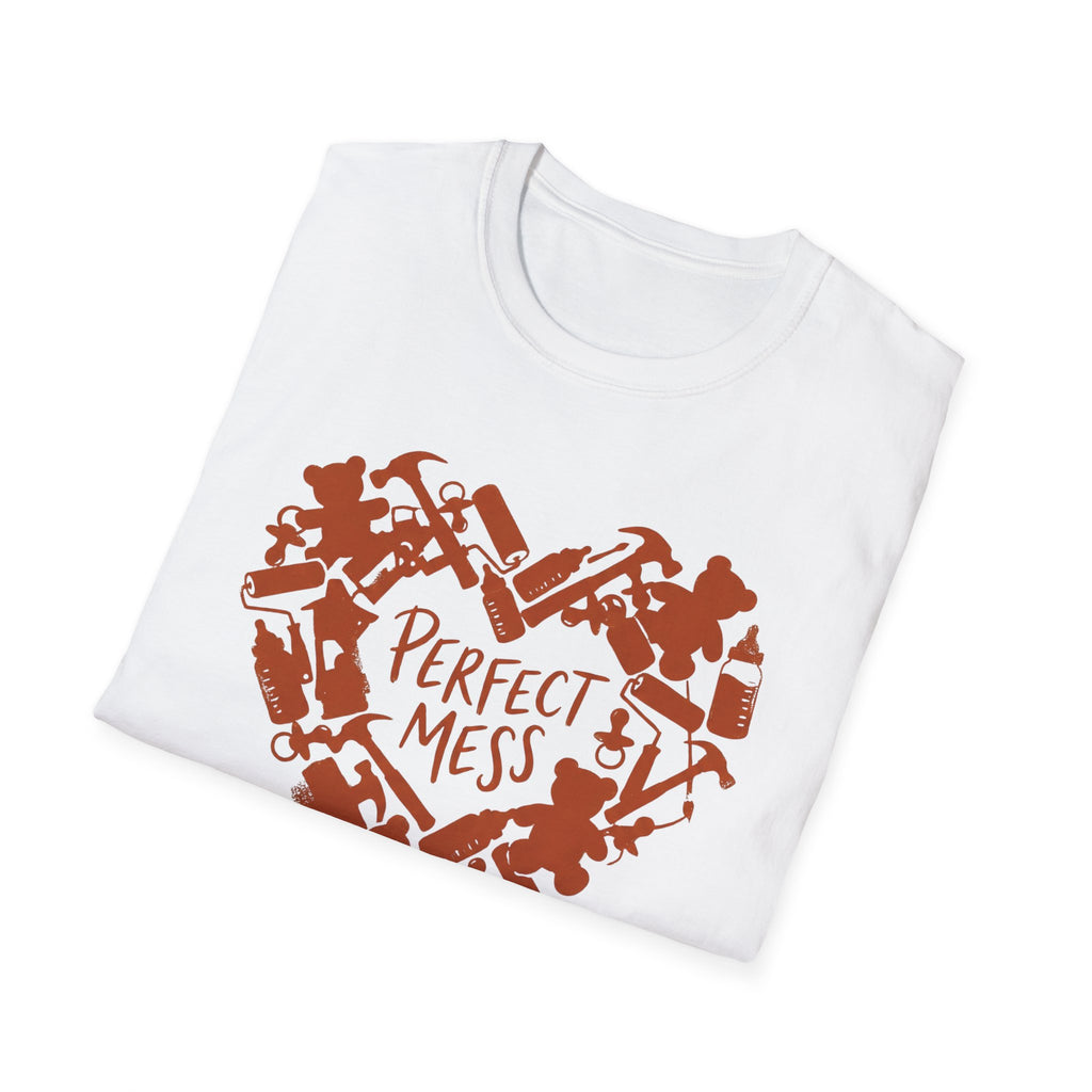 PERFECT MESS T-Shirt