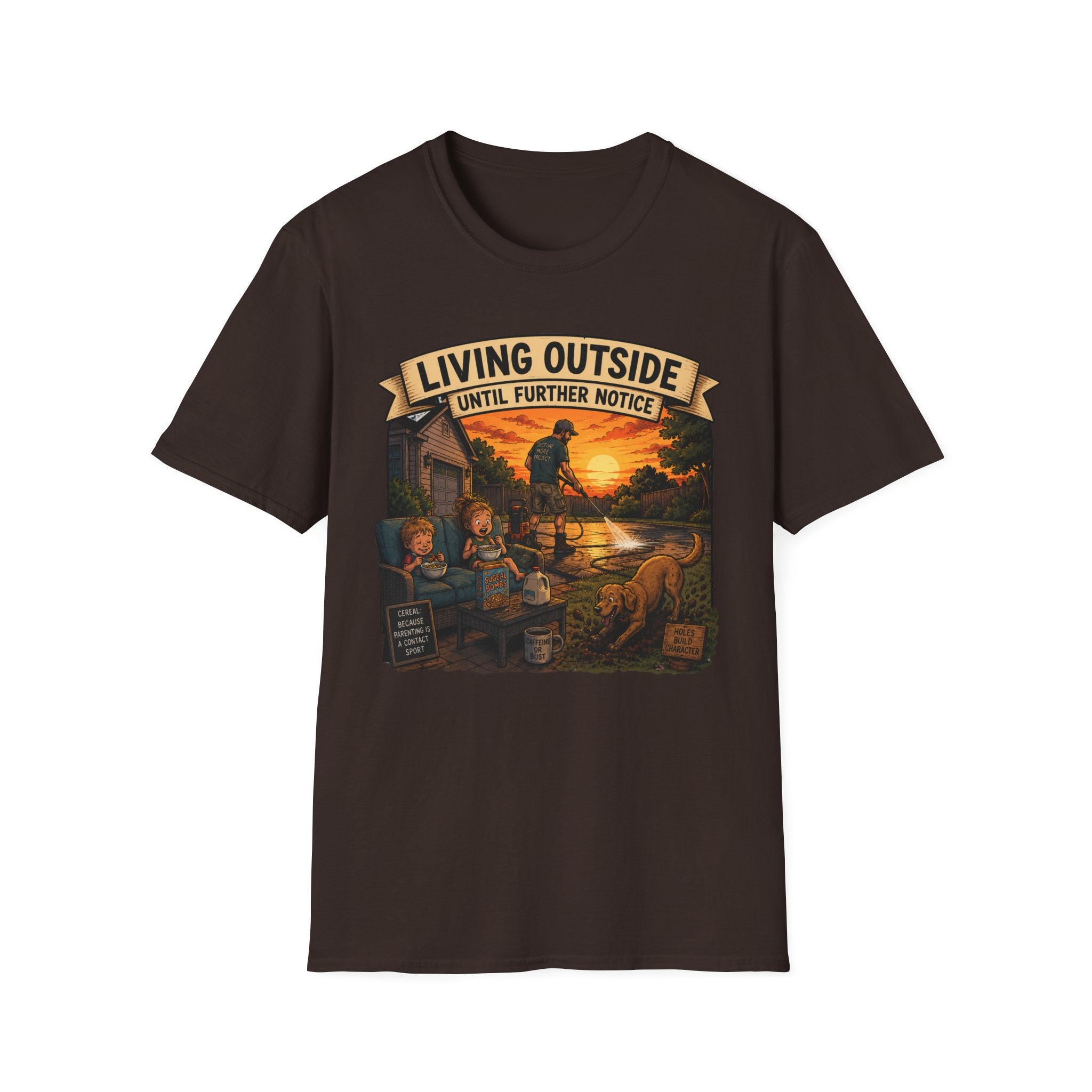 Living Outside Until Furter Notice. T-Shirt