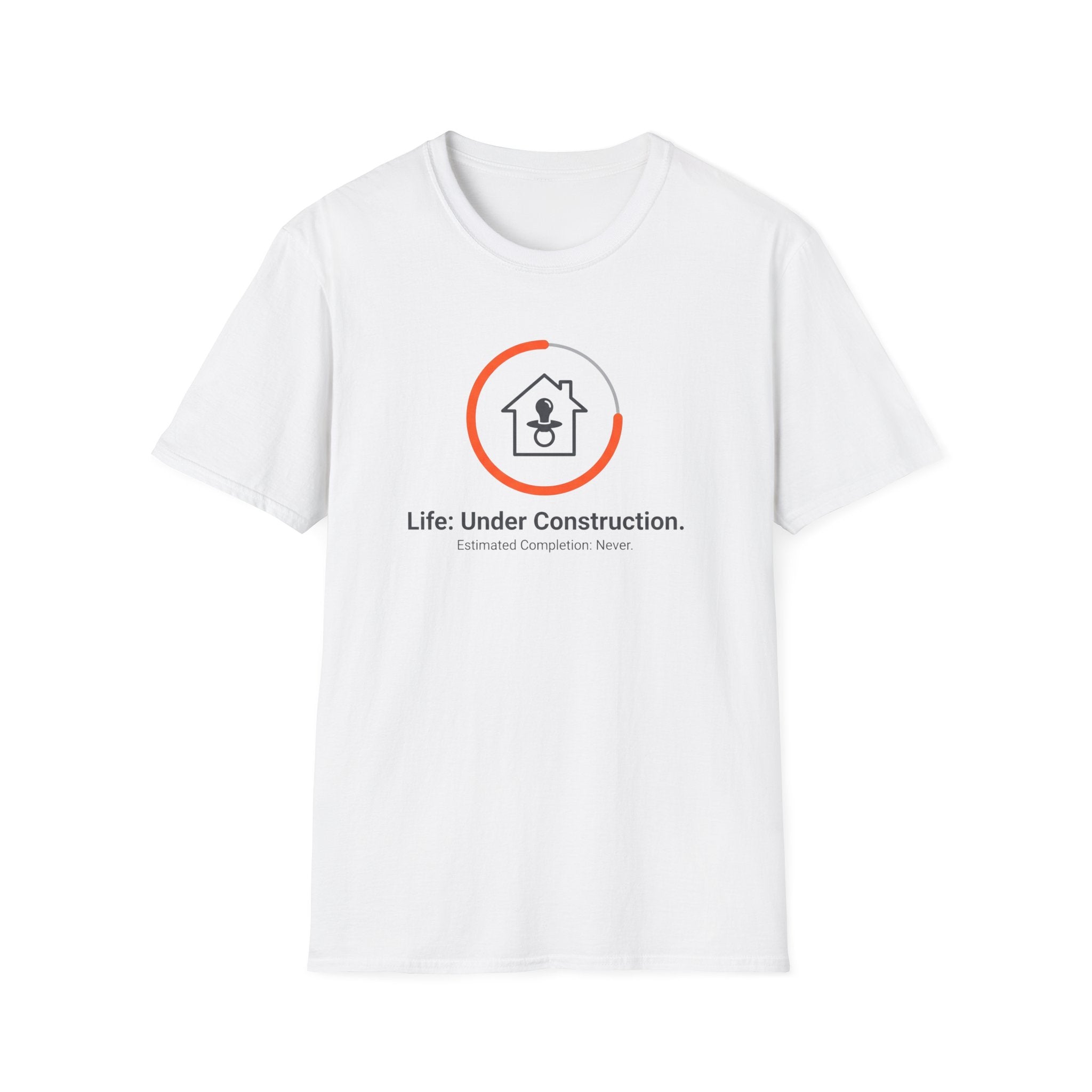 LIFE: Under Construction T-Shirt