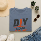 DIY Because Groceries Cost More Now. T-Shirt