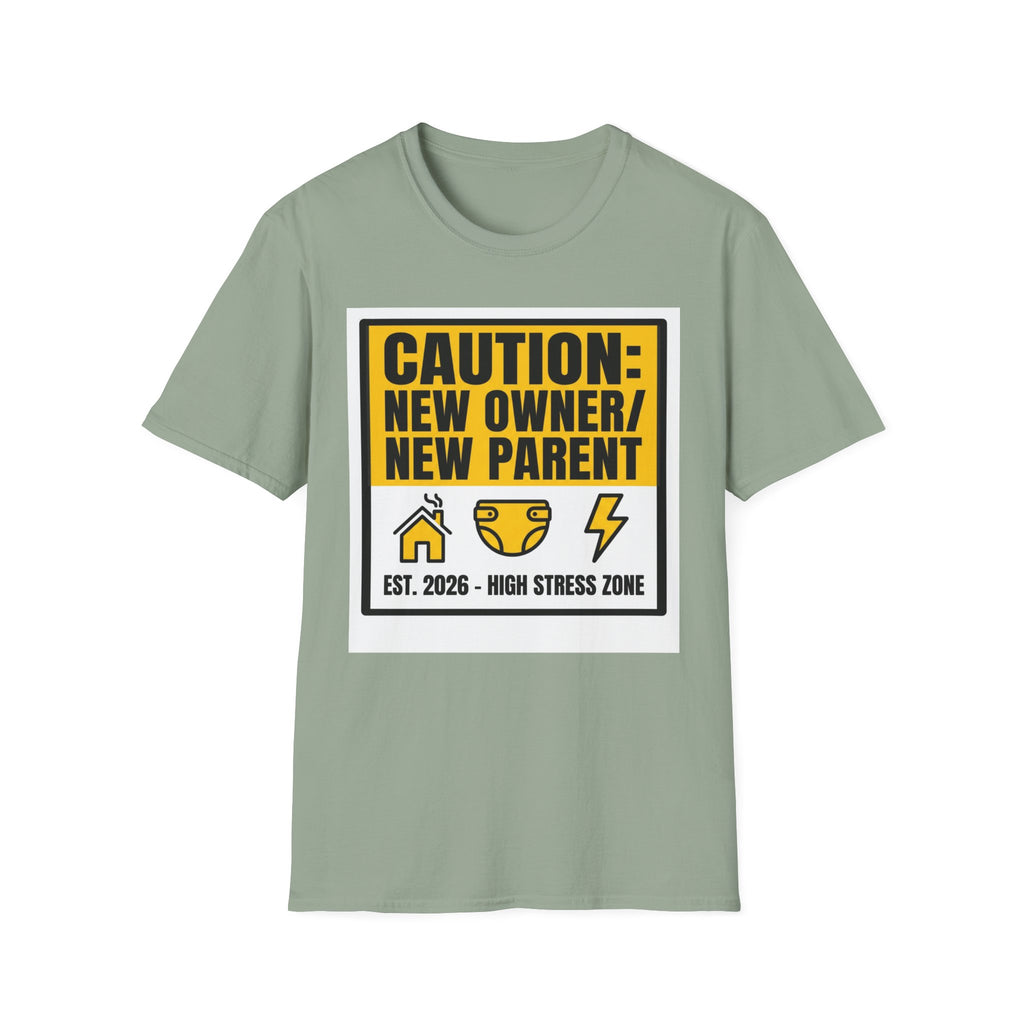 CAUTION: New Owner, New Parent T-Shirt