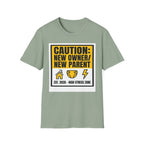 CAUTION: New Owner, New Parent T-Shirt