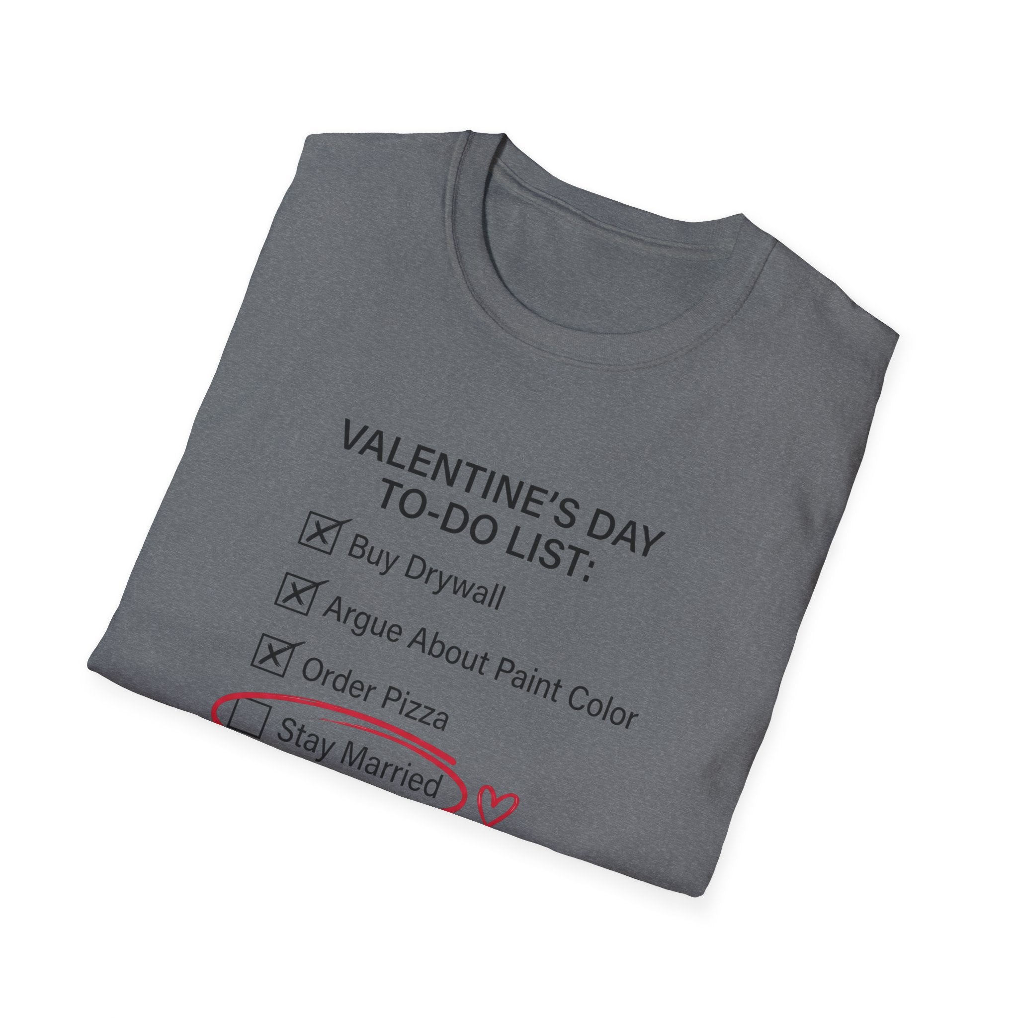 Valentine's Day To Do List T-Shirt