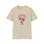 Our Love is Built on Chaos T-Shirt