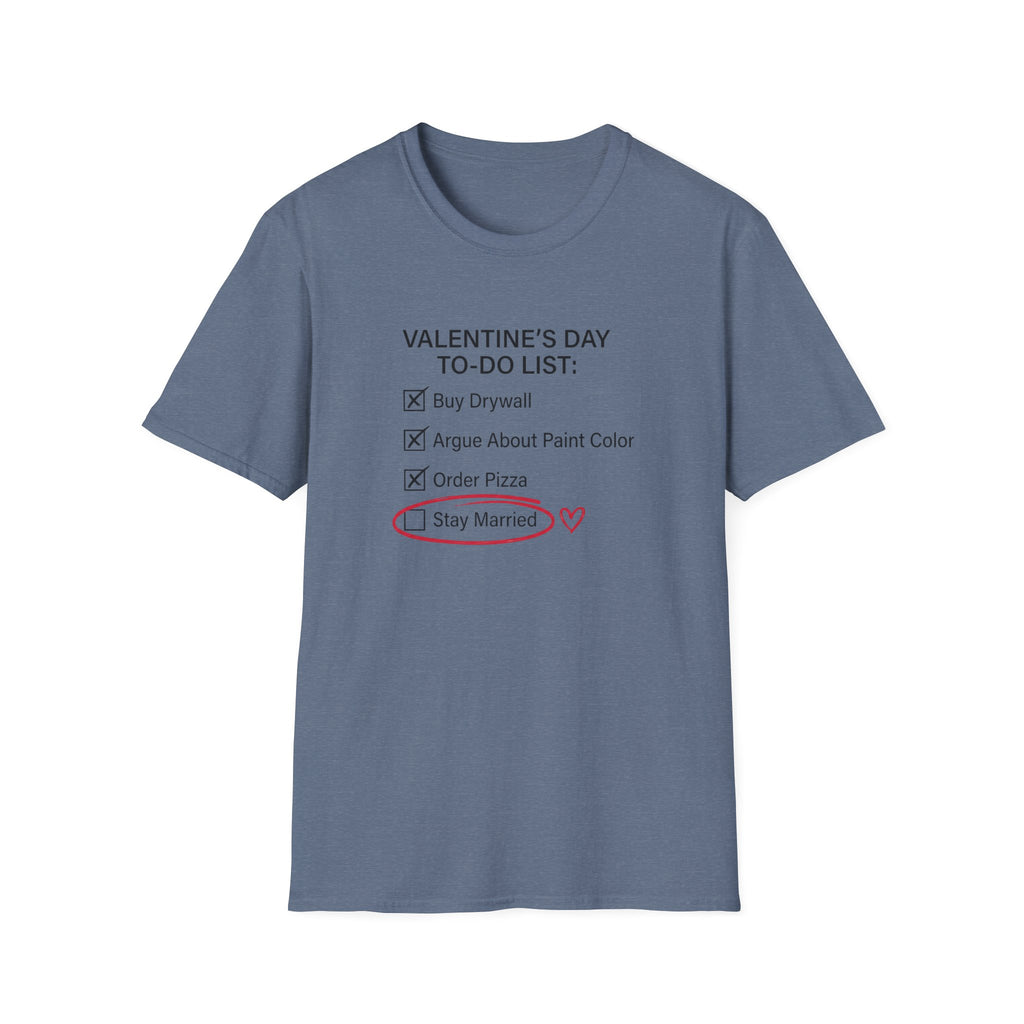 Valentine's Day To Do List T-Shirt