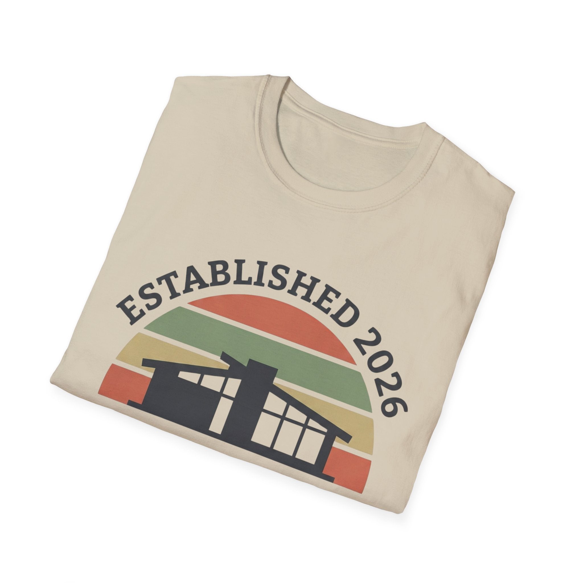 Established 2026. New Roof. No Sleep. T-Shirt