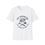 DIY Parenting - If it's Broken, Use more Tape T-Shirt