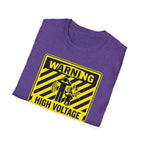 Warning - High Voltage Attitude Zone T-Shirt