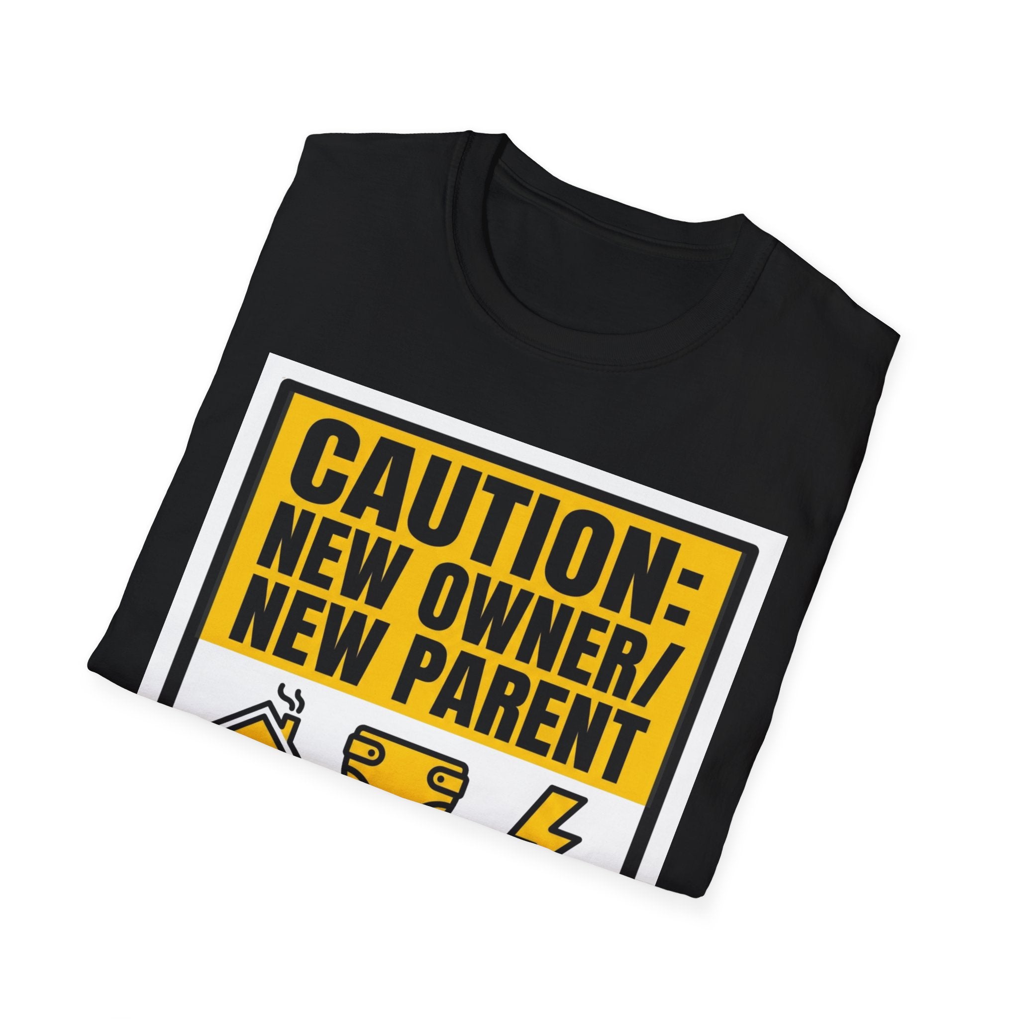 CAUTION: New Owner, New Parent T-Shirt