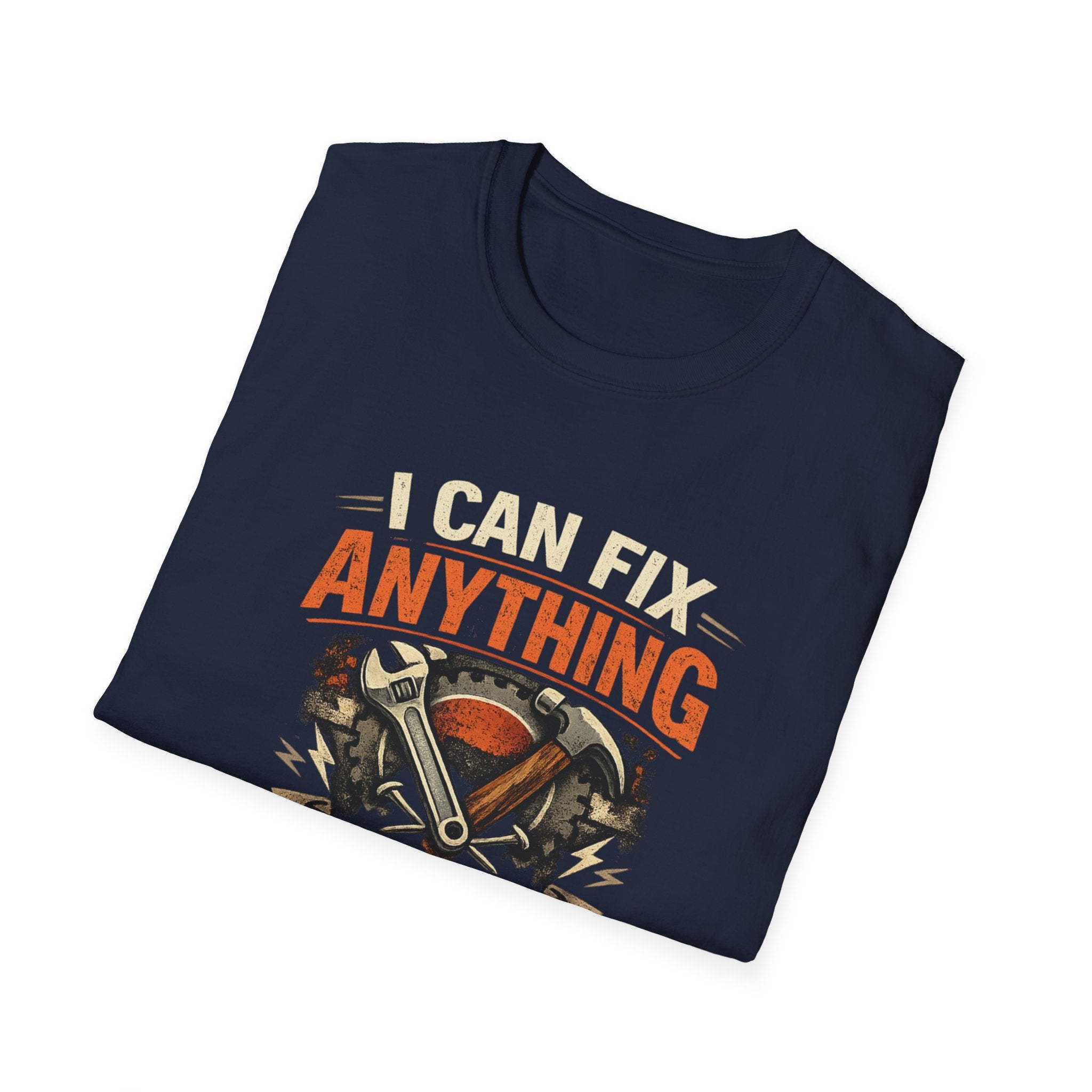 I Can Fix Anything - Except My Kids Attitude T-Shirt