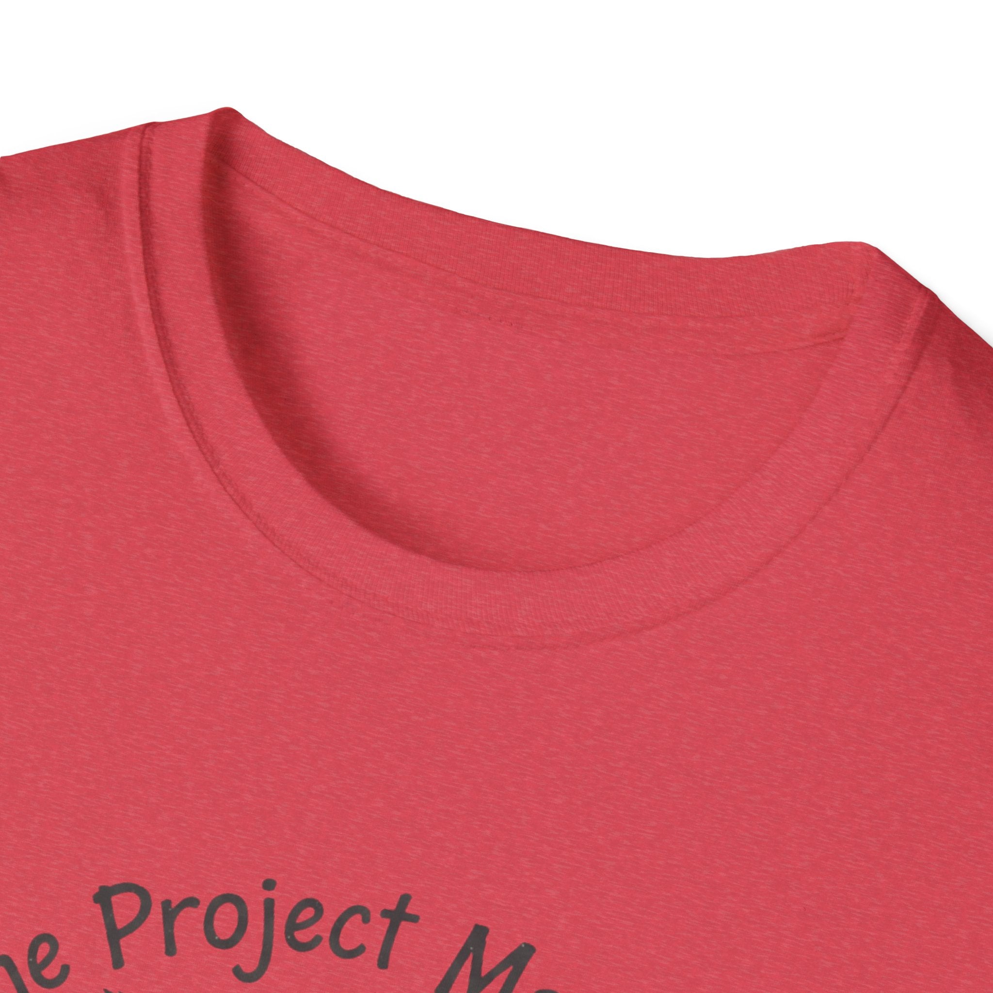 The Project Manager. Still Standing ( Barely) T-Shirt