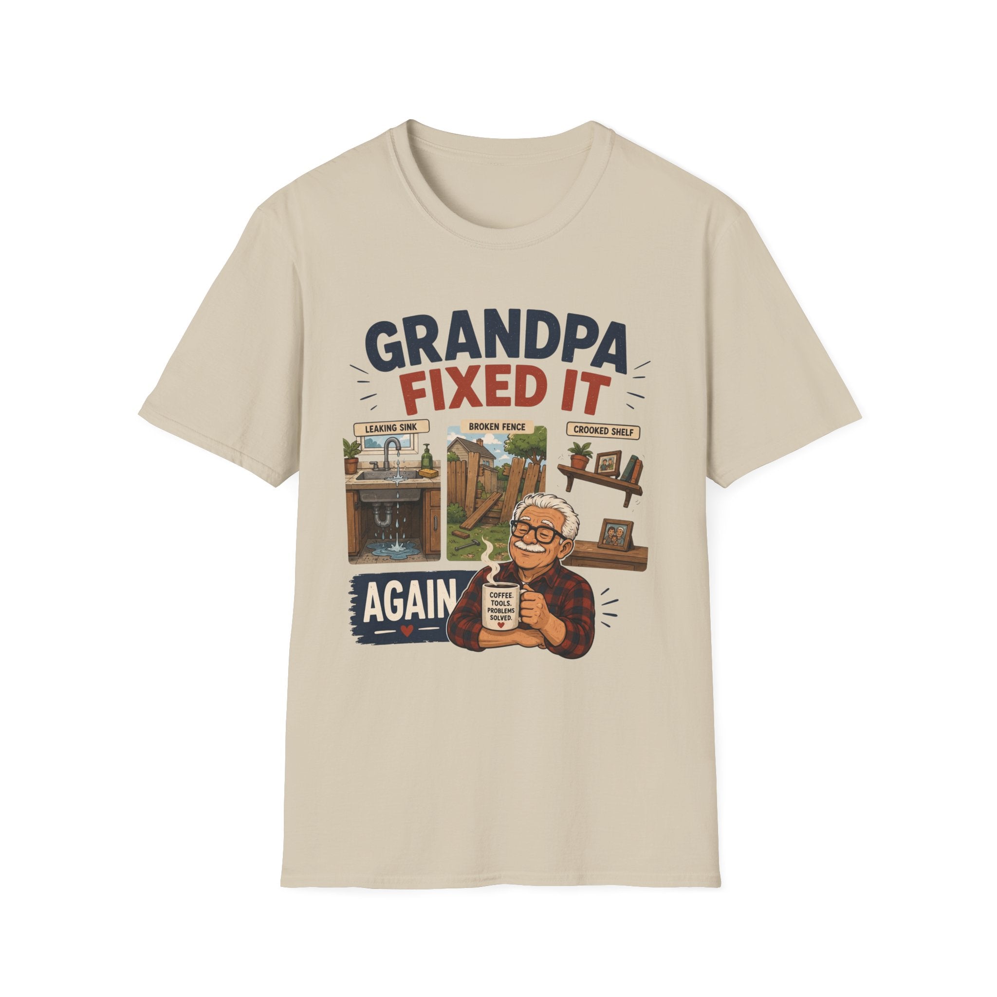 GRANDPA Fixed It AGAIN. T-Shirt