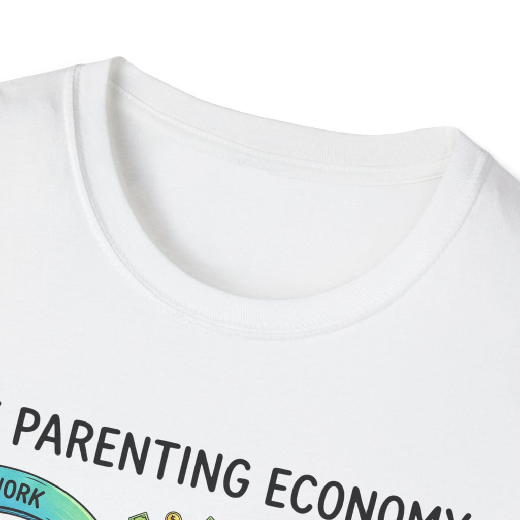 The Parenting Economy T-Shirt