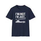 I'm Messy Not, I 'm Just in Progress. T-Shirt