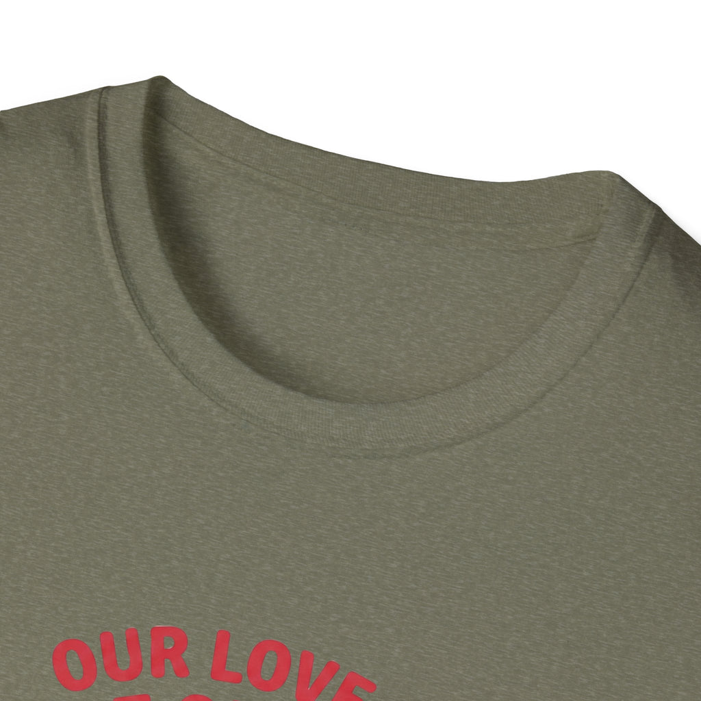 Our Love is Built on Chaos T-Shirt