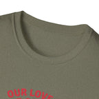 Our Love is Built on Chaos T-Shirt