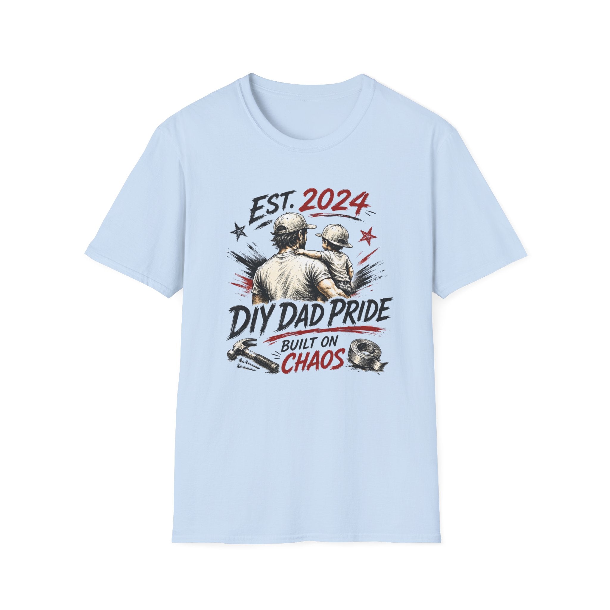 DIY DAD Pride Built on Chaos. T-Shirt