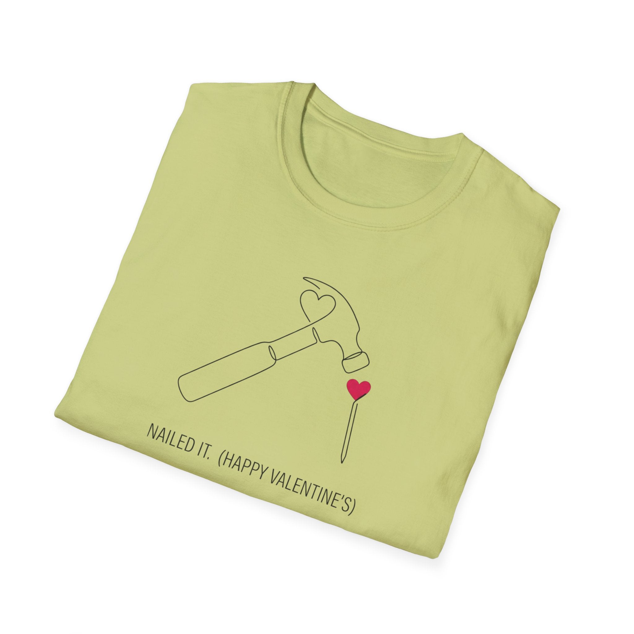 Nailed it. Happy Valentine's T-Shirt