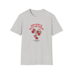 Our Love is Built on Chaos T-Shirt