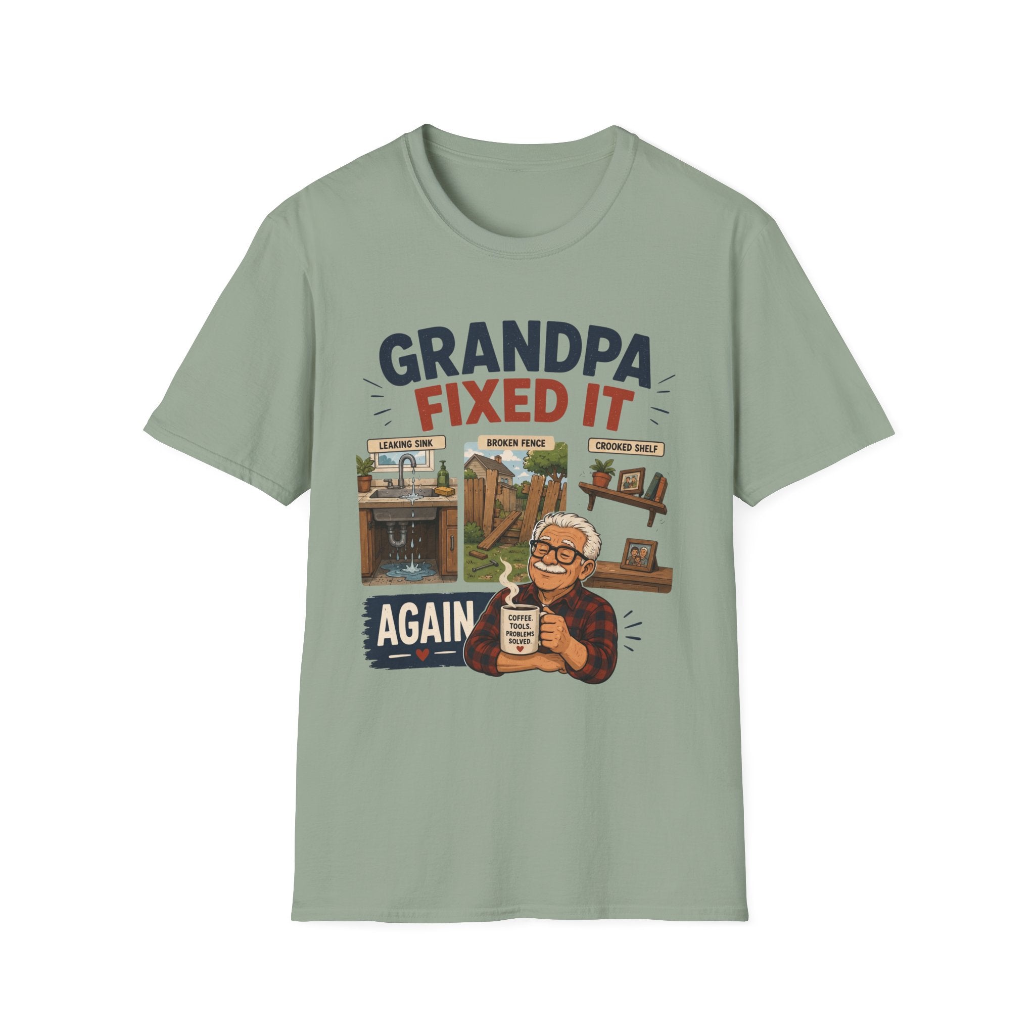 GRANDPA Fixed It AGAIN. T-Shirt