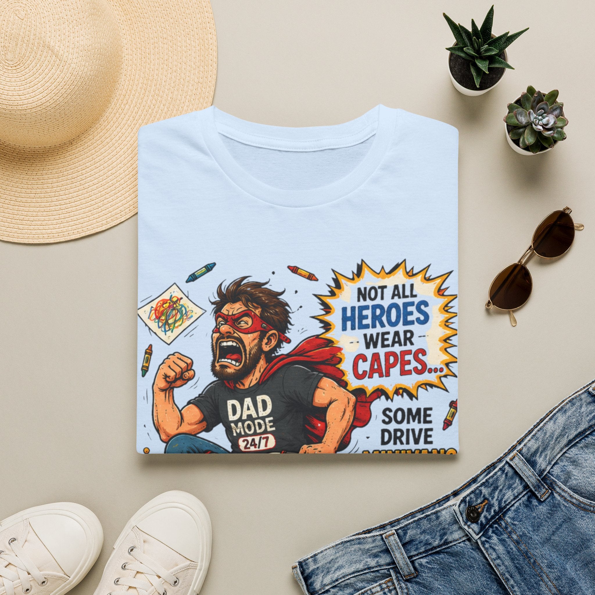 Not All Heroes Wear Capes... Some Drive Minivans and Find Lost Shoes. T-Shirt