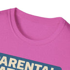 Parental Patience. Does Not Bond with Sas Or Eye-Rolls T-Shirt