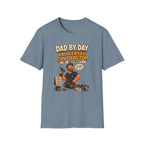 DAD By Day- Unlicensed Contractor by Necessity. T-Shirt