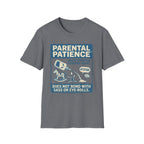 Parental Patience. Does Not Bond with Sas Or Eye-Rolls T-Shirt
