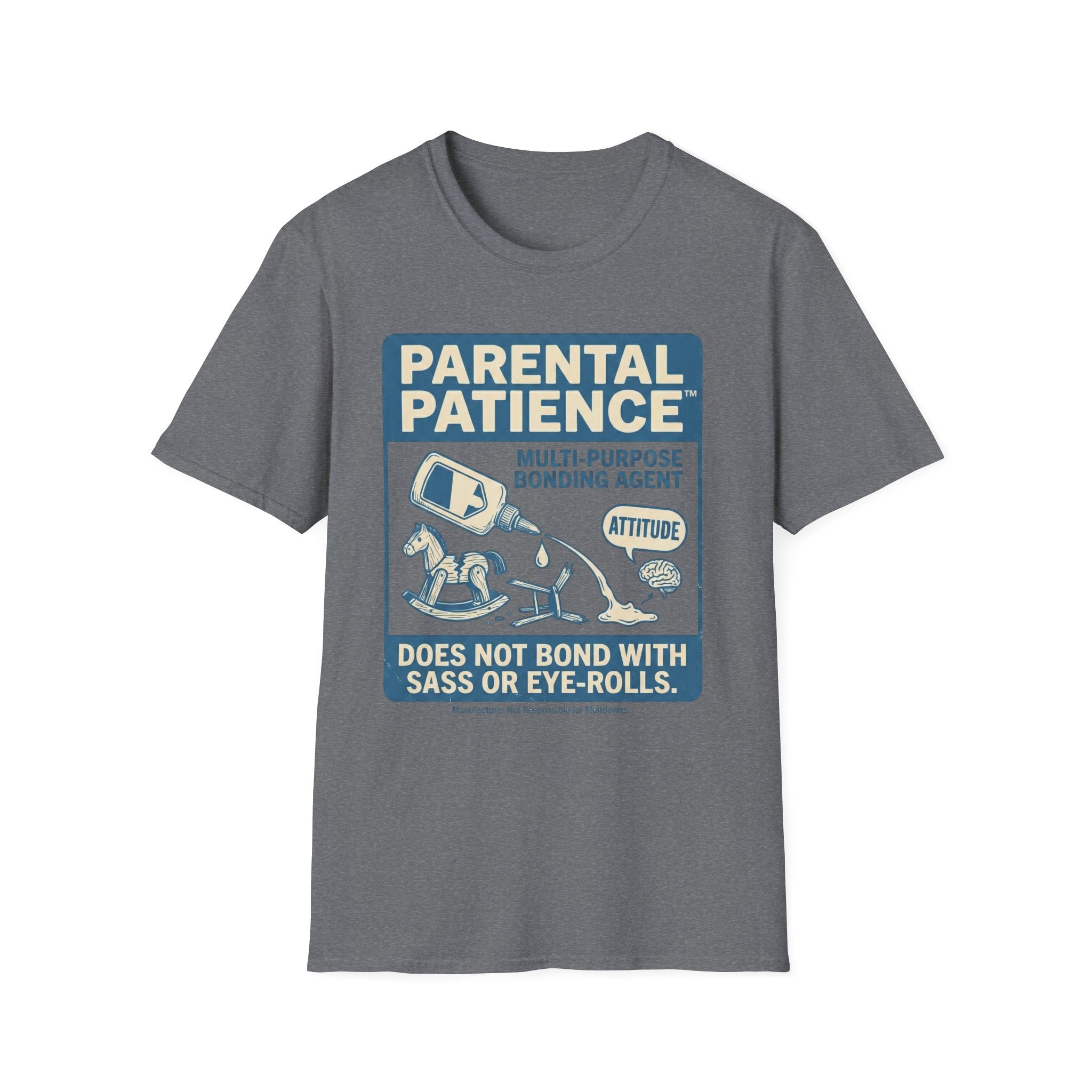Parental Patience. Does Not Bond with Sas Or Eye-Rolls T-Shirt