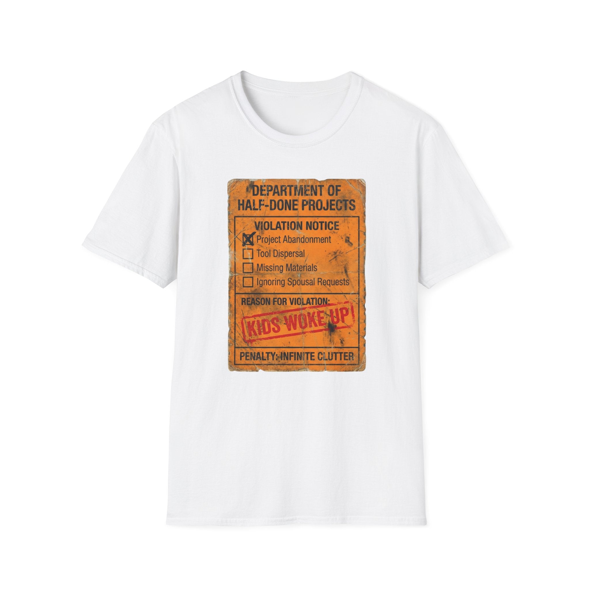 Department of Half-Done Projects T-Shirt