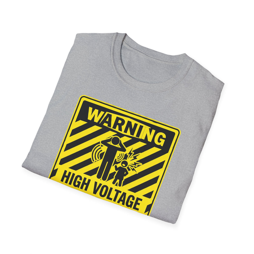 Warning - High Voltage Attitude Zone T-Shirt