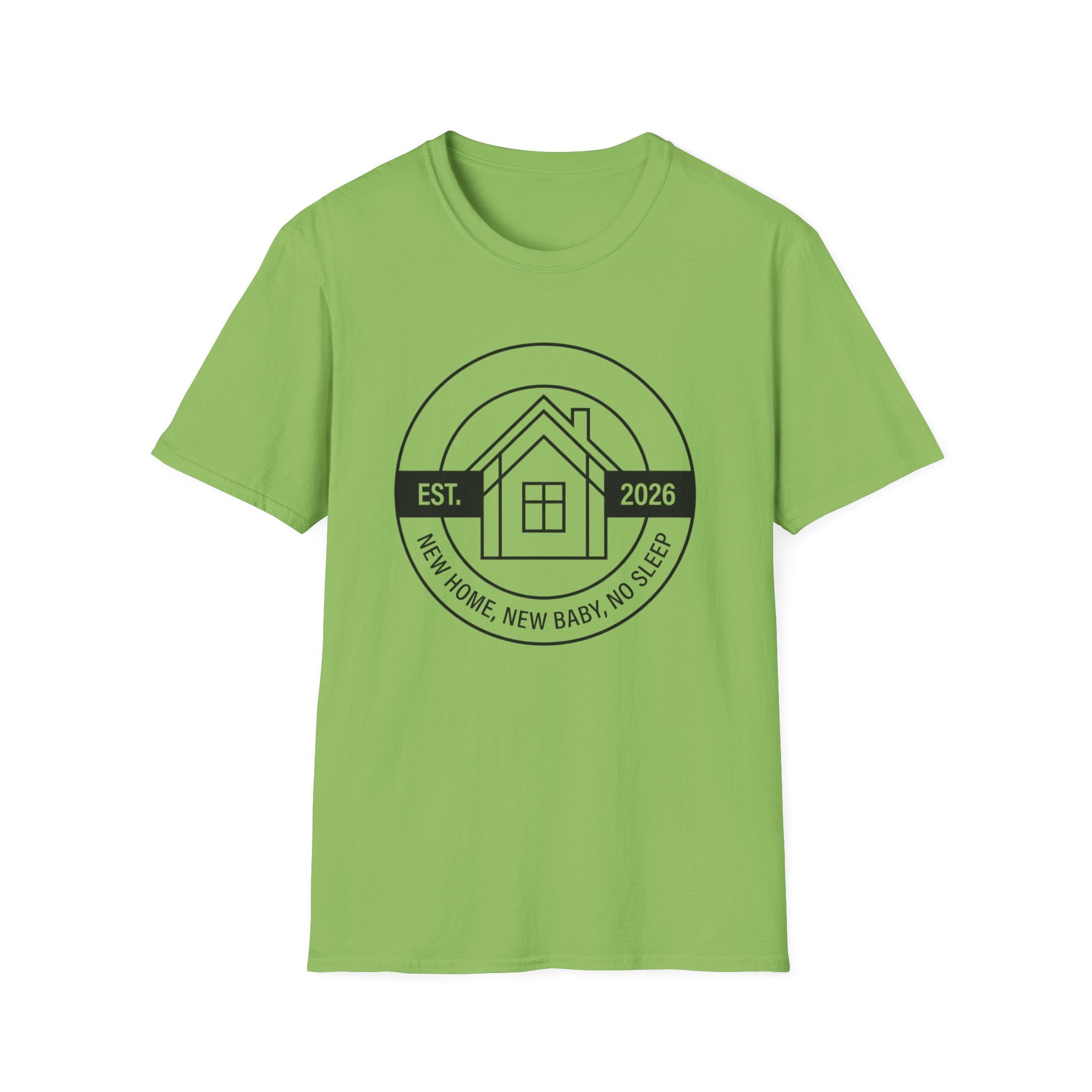 New Home. New Baby. No Sleep. Est. 2026 T-Shirt