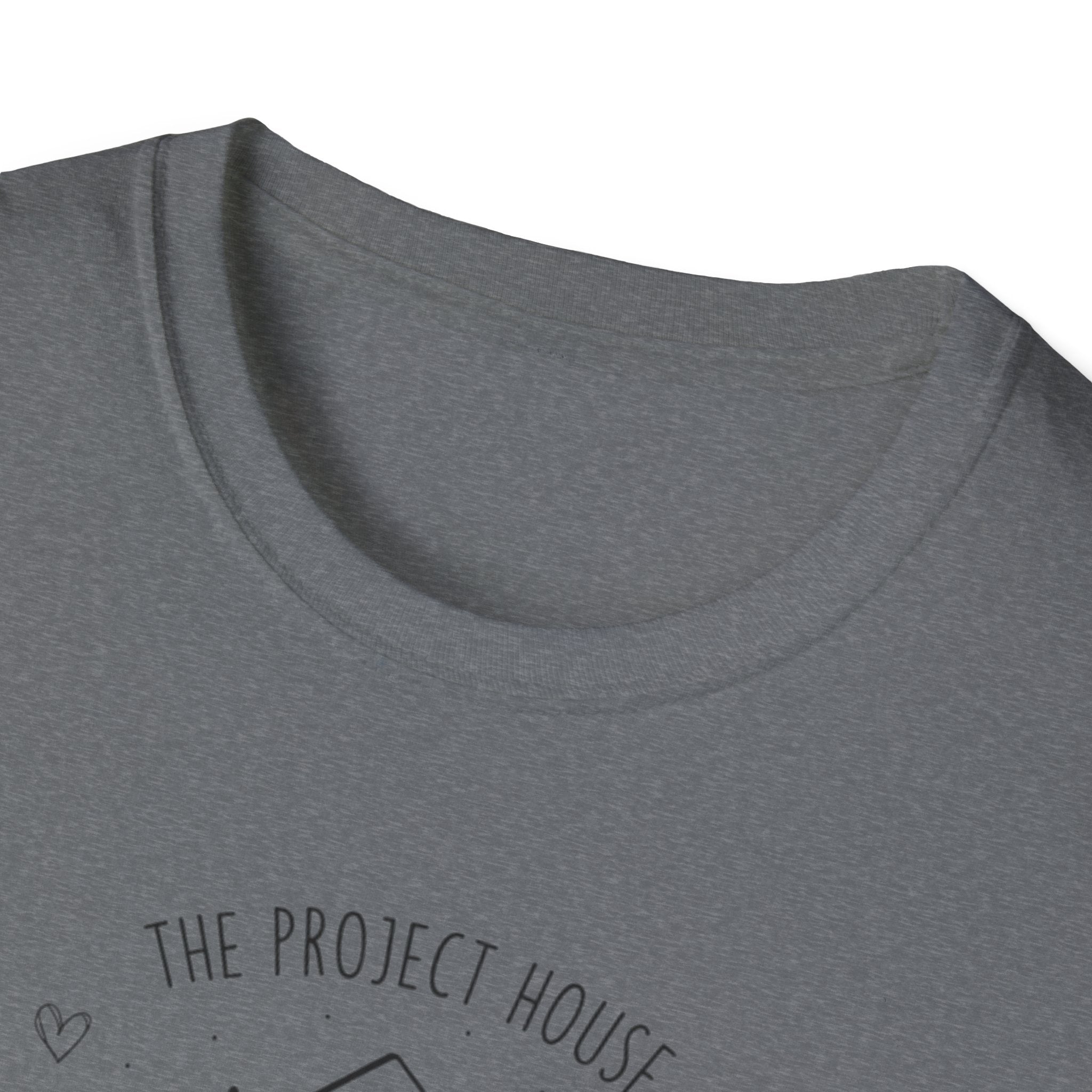 Copy of The Project House - New Home. New Parent. DIY Adventures T-Shirt